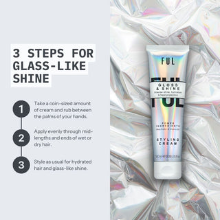 FUL Gloss and Shine Styling Cream 100ml – Lightweight Anti-Frizz, Heat Protection, Hydration & Radiant Shine - The LTL Shop