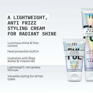FUL Gloss and Shine Styling Cream 40ml – Lightweight Anti-Frizz, Heat Protection, Hydration & Radiant Shine - The LTL Shop