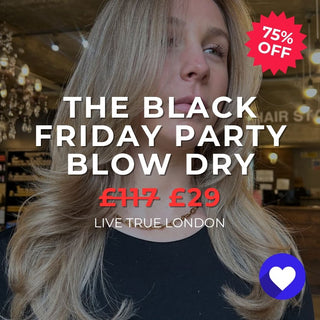The Black Friday Party Blow Dry - The LTL Shop