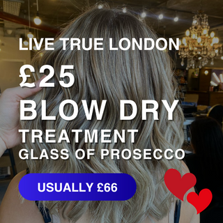 Valentine’s Day Offer: £25 Treatment Blow Dry & Glass of Prosecco